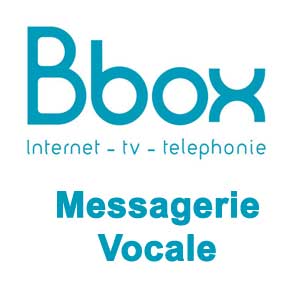 Bbox messagerie vocale